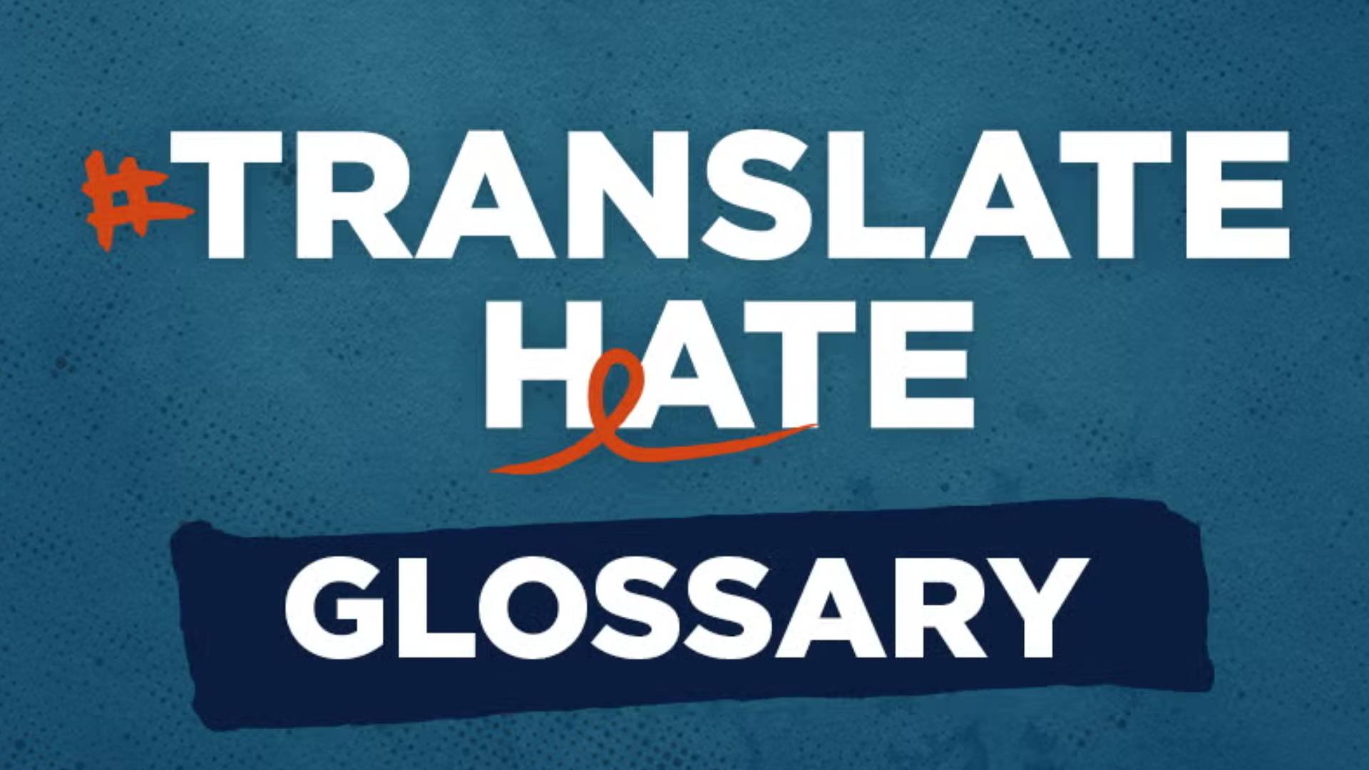 Глоссарий "Translate Hate"